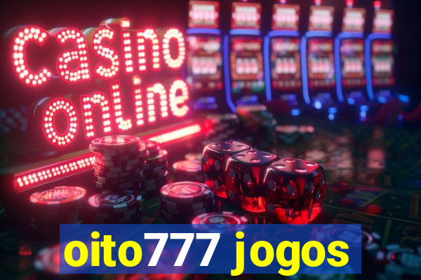 oito777 jogos